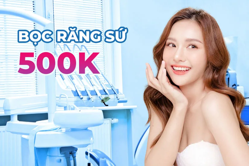 bọc răng sứ 500k có thật không bọc răng sứ 500k có thật không
