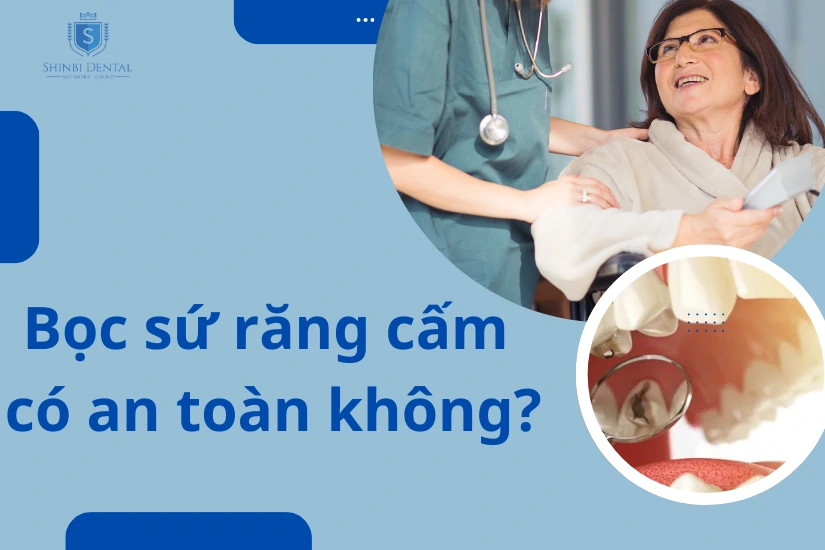 Giải đáp bọc sứ răng cấm có an toàn không? Giải đáp bọc sứ răng cấm có an toàn không?