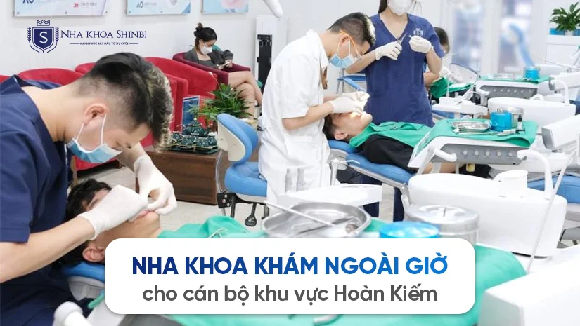 Shinbi Dental – Nha khoa khám ngoài giờ khu vực Hoàn Kiếm