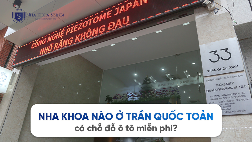 Nha khoa nào ở Trần Quốc Toản có chỗ đỗ ô tô miễn phí?